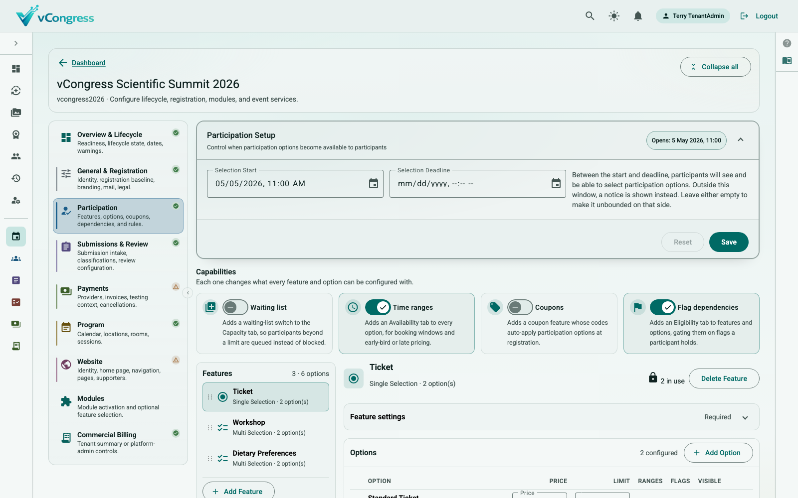 Participation setup with capability switches, features, and options
